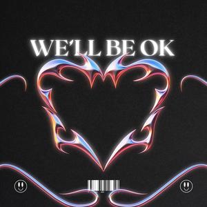 We'll Be Ok (feat. Kellie Besch)