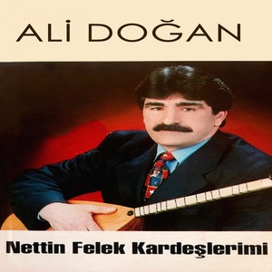 Nettin Felek Kardeşlerimi