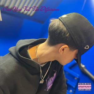 Can You Tell The Difference (Explicit)