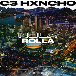 Nola Rolla (Explicit)