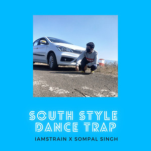 South Style Dance Trap