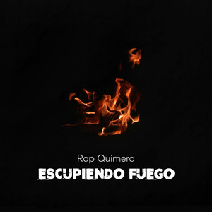 Escupiendo Fuego (Explicit)