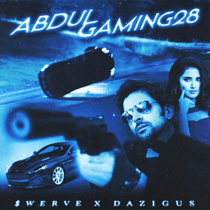 abdulgaming28 (feat Dazigus) [Explicit]