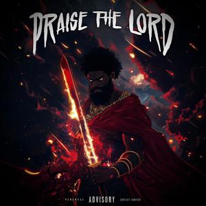 Praise The Lord (Explicit)