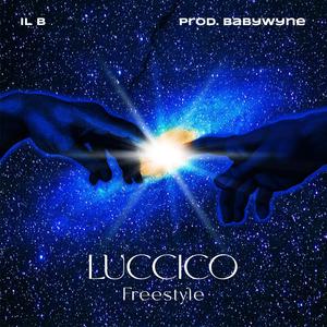 LUCCICO (Freestyle) (feat. Babywyne) (Explicit)