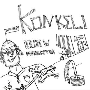 KONKELI (feat. KRIDE W & MunkkiTuk) (Explicit)