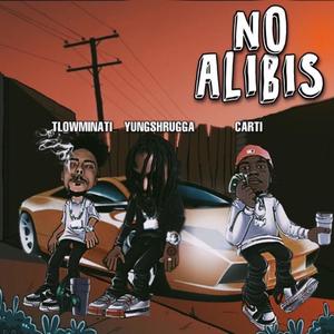 No Alibis (Explicit)