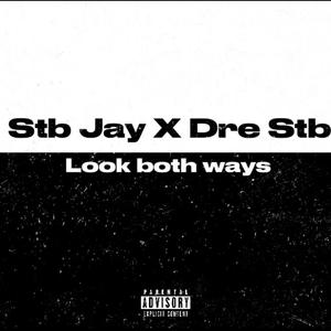 Look Both Ways (Explicit)