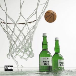 Buzzer Beater (Explicit)