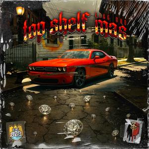 Top Shelf (Explicit)