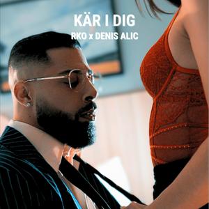 KÄR I DIG (Explicit)