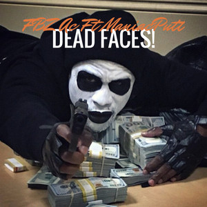 DEAD FACES (Explicit)