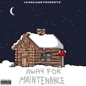 Away for Maintenance (Explicit)