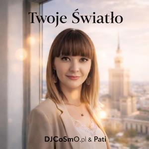 Twoje Światło (feat. Pati) (Radio Edit)