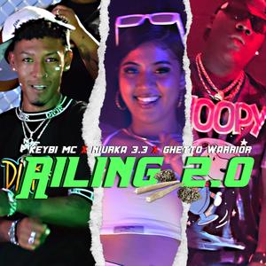 Riling 2.0 (feat. Niurka 3.3, Ghetto Warrior & Jairy "El Lunático") [Explicit]