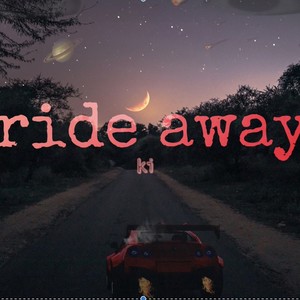 Ride Away (Explicit)