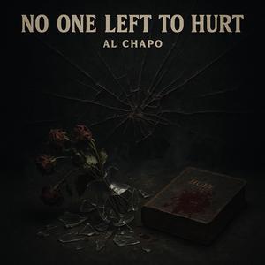 No One Left To Hurt (Explicit)