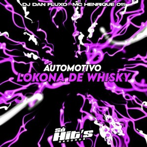 Automotivo Lokana de Whisky (Explicit)