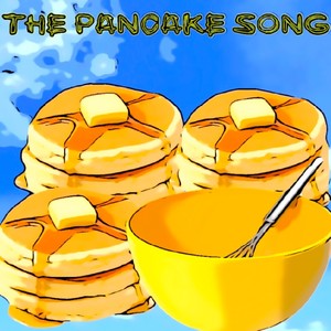 The pancake Song