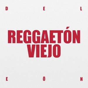 REGGAETÓN VIEJO