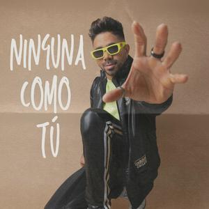 Ninguna Como Tú