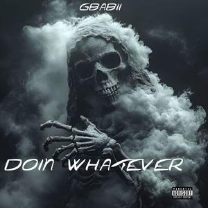 Doin Whatever (Explicit)