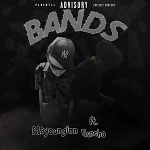 Bands (feat. Huncho) (Explicit)