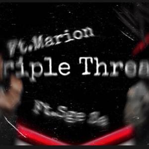 Triple Threat (feat. Marion & Sge sa) [official audio] [Explicit]