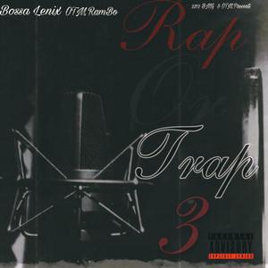 Rap Or Trap 3 (Explicit)
