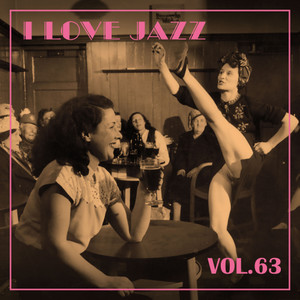 I Love Jazz, Vol. 63