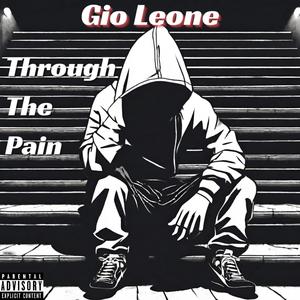 Through The Pain (Explicit)