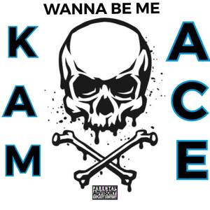 Wanna Be Me (Explicit)