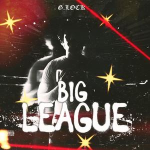 Big League (Explicit)