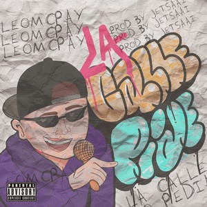 La Calle Pide (Explicit)