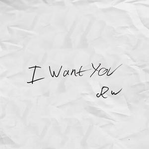 I Want You