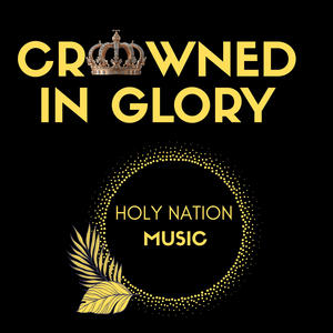 Crowned in Glory