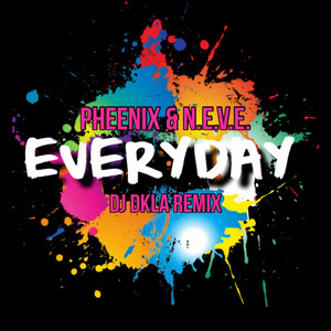 Everyday (DJ DKLA Remix)