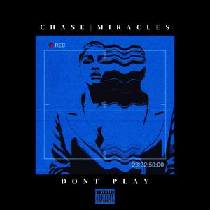 Don't Play (Explicit)