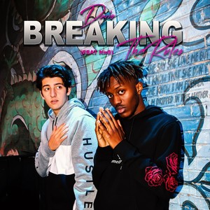 Breaking the Rules(feat. NxG)