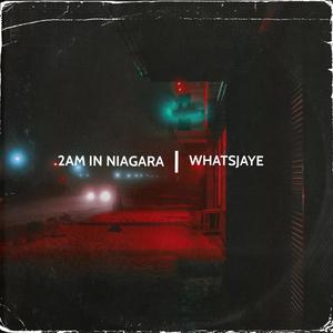 2AM IN NIAGARA (Explicit)