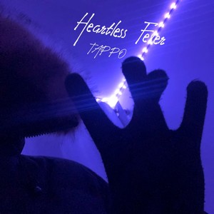 Heartless Fever (Explicit)