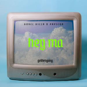 Hey ma (feat. Papicha)
