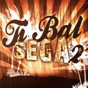 Ti Bal Sega (Vol. 2)