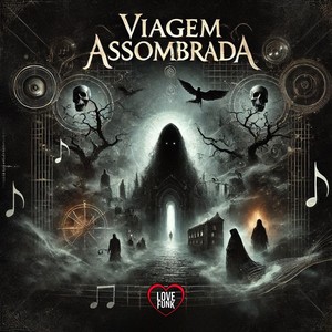 Viagem Assombrada (Explicit)