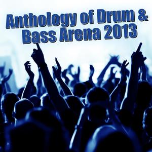 Anthology of Drum & Bass Arena 2012