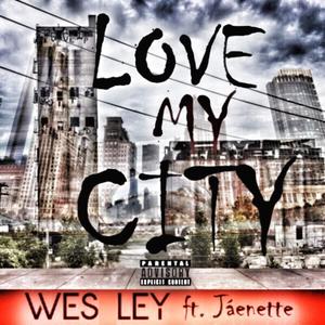 Love My City(feat. Jáenette) (Explicit)
