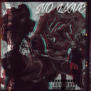 No Lxve(feat. J High) (Explicit)