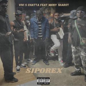 Siporex (feat. Micky Sharot) [Explicit]