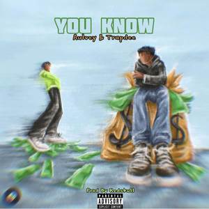 You know (Explicit)