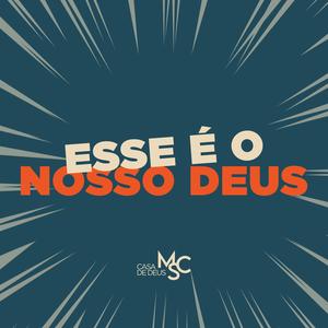 Esse é o Nosso Deus